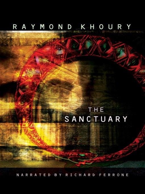 Title details for The Sanctuary by Raymond Khoury - Available